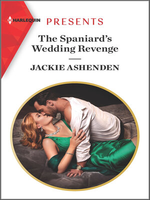 The Spaniard's Wedding Revenge - ebook